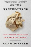 WE THE CORPORATIONS by Adam Winkler