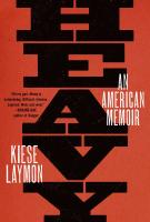  HEAVY by Kiese Laymon