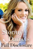 FULL DISCLOSURE by Stormy Daniels