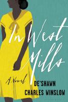 IN WEST MILLS by De’Shawn Charles Winslow