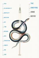 THE UNDYING by Anne Boyer