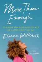 MORE THAN ENOUGH by Elaine Welteroth