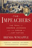 THE IMPEACHERS by Brenda Wineapple