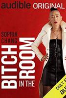 BADDEST BITCH IN THE ROOM by Sophia Chang