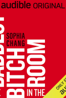THE BADDEST BITCH IN THE ROOM by Sophia Chang