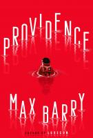 PROVIDENCE by Max Barry