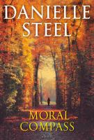 MORAL COMPASS by Danielle Steel