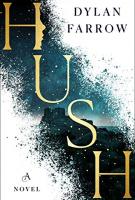 HUSH by Dylan Farrow