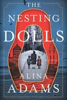 THE NESTING DOLLS by Alina Adams