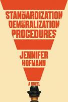 THE STANDARDIZATION OF DEMORALIZATION PROCEDURES by Jennifer Hofmann