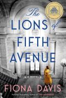 THE LIONS OF FIFTH AVENUE by Fiona Davis