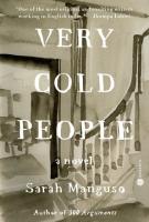 VERY COLD PEOPLE by Sarah Manguso  