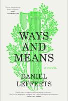 WAYS AND MEANS by Daniel Lefferts