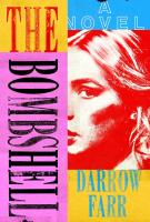 THE BOMBSHELL by Darrow Farr   