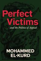 PERFECT VICTIMS by Mohammed El-Kurd