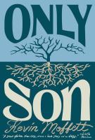 ONLY SON by Kevin Moffett