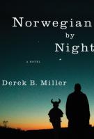 NORWEGIAN BY NIGHT by Derek B. Miller