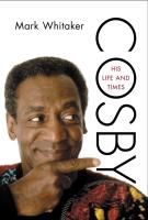 COSBY: HIS LIFE AND TIMES by Mark Whitaker