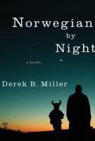 NORWEGIAN BY NIGHT by Derek B. Miller